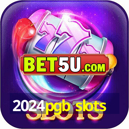 2024pgb slots